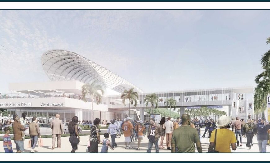 Inglewood Moving Forward With $1.4B Plan To Ease Traffic and Stimulate Business